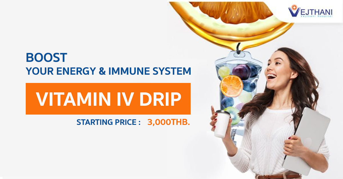 Vitamin Iv Drip An Energy Immune System Booster Vejthani Hospital Jci Accredited