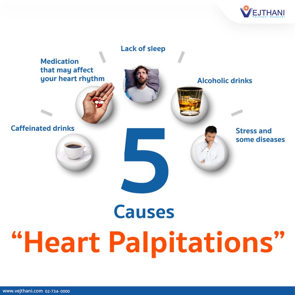 5 Causes Of Heart Palpitations Vejthani Hospital