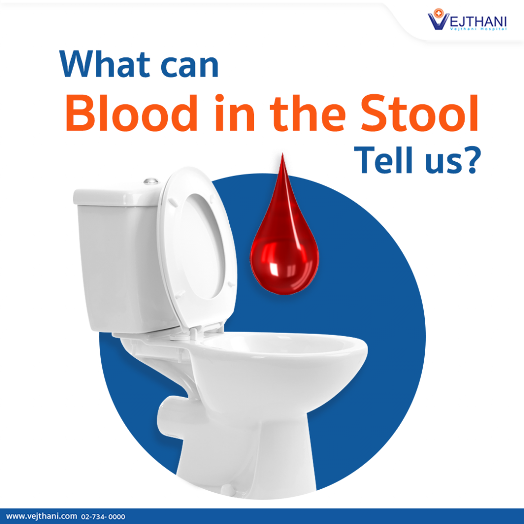 What can Blood in the Stool Tell us? - Vejthani Hospital | JCI