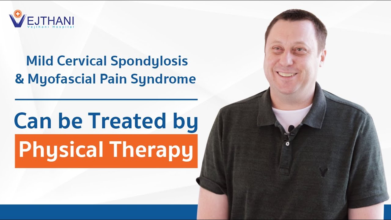 Mild Cervical Spondylosis & Myofascial Pain Syndrome Can be Treated by ...