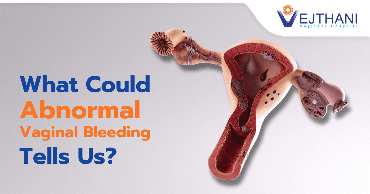What Could Abnormal Vaginal Bleeding Tells Us?