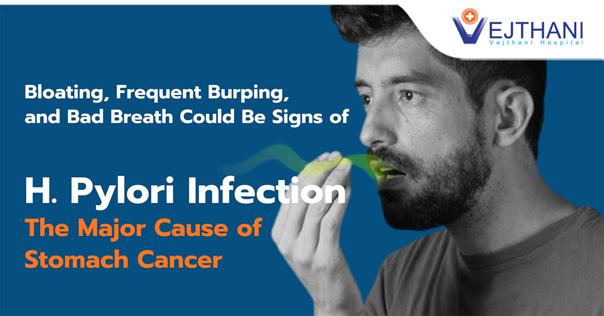Bloating, Frequent Burping, and Bad Breath Could Be Signs of H. Pylori Infection, the Major Cause of Stomach Cancer