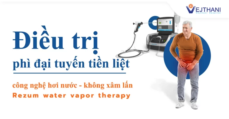 Liệu pháp xông hơi Rezum phì đại tuyến tiền liệt